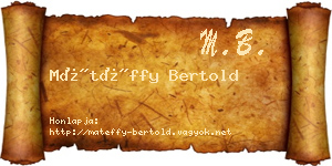 Mátéffy Bertold névjegykártya